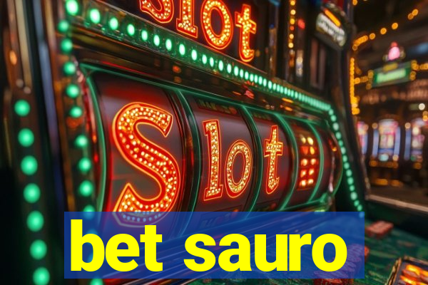 bet sauro